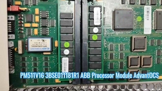 PM511V16 3BSE011181R1 ABB Unità di elaborazione centrale Modulo processore Sistema Advant OCS